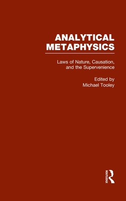 Laws of Nature, Causation, and Supervenience: A... 0815330642 Book Cover