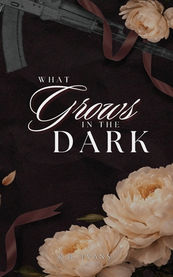 What Grows in the Dark B0GZN1D1CX Book Cover