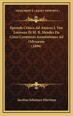 Epistola Critica Ad Amicos J. Van Leeuwen Et M.... [Latin] 1168181968 Book Cover