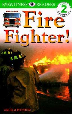 Fire Fighter (Level 2: Beginning to Read Alone) 0789429608 Book Cover