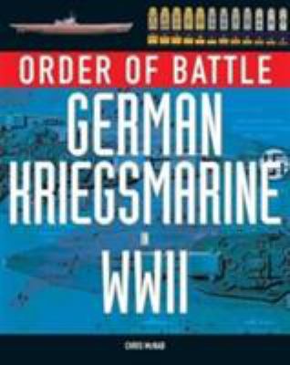Order of Battle: German Kriegsmarine in World W... 1906626197 Book Cover