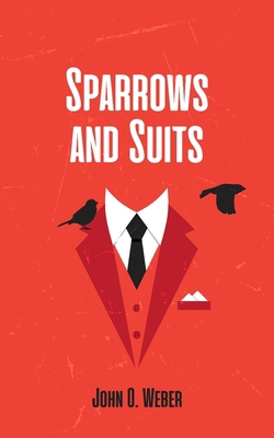 Sparrows and Suits B09TDQ23QG Book Cover