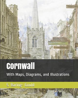 Cornwall: With Maps, Diagrams, and Illustrations 1795026863 Book Cover