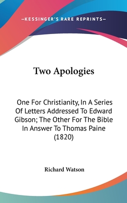 Two Apologies: One For Christianity, In A Serie... 1104584379 Book Cover