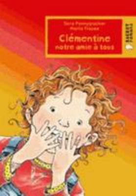 Clementine Notre Amie a Tous [French] 2700239512 Book Cover