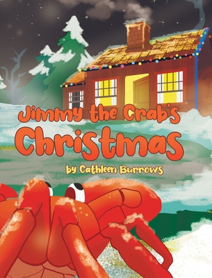 Jimmy the Crab's Christmas 1662477341 Book Cover