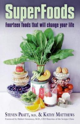 Superfoods: Fourteen Foods That Will Change You... 0553817043 Book Cover