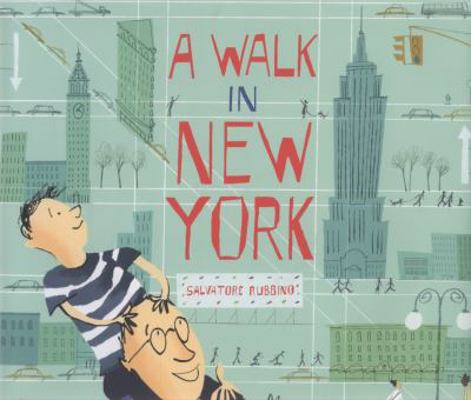 A Walk in New York. Salvatore Rubbino 1406306142 Book Cover