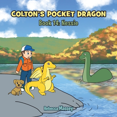 Colton's Pocket Dragon, Book 14: Nessie 1956895663 Book Cover