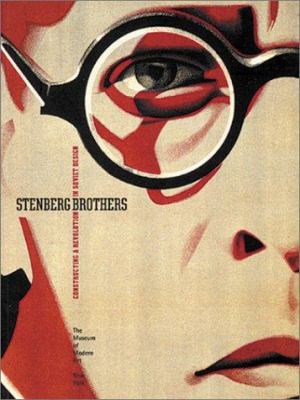Stenberg Brothers: Constructing a Revolution in... 0870700510 Book Cover
