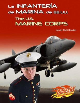 La Infantería de Marina de Ee.Uu./The U.S. Mari... [Spanish] 0736877444 Book Cover