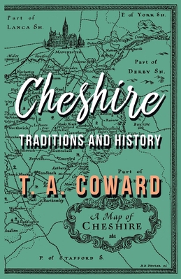 Cheshire: Traditions and History 1528701666 Book Cover
