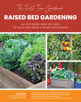 The First-Time Gardener: Raised Bed Gardening: ... 0760372756 Book Cover