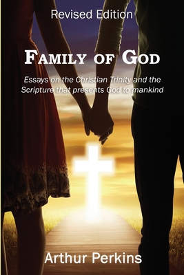 Family of God: Essays on the Christian Trinity ... 194014583X Book Cover