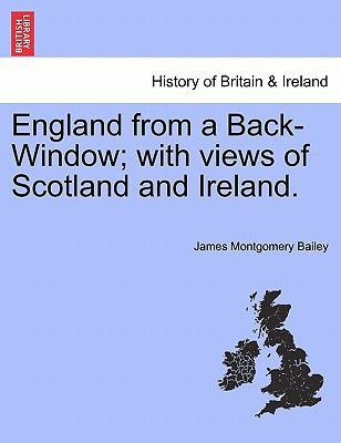 England from a Back-Window; With Views of Scotl... 1241110387 Book Cover