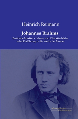 Johannes Brahms: Berühmte Musiker - Lebens- und... [German] 3956980093 Book Cover