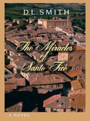 The Miracles of Santo Fico [Large Print] 078625243X Book Cover