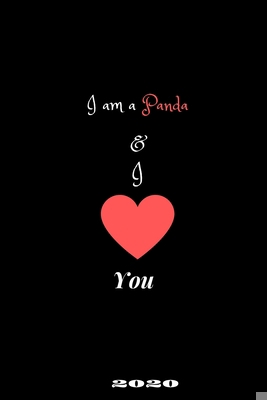 I am a Panda & I Love You: For lovers Panda and... 1658542053 Book Cover