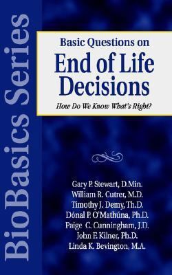 Basic Questions on End of Life Decisions: How D... 0825430704 Book Cover