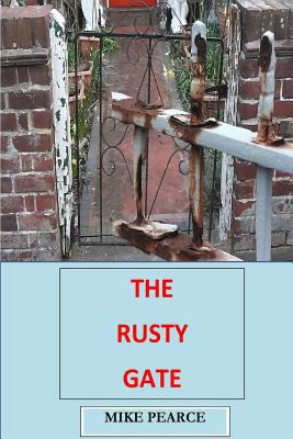 The Rusty Gate 1717239781 Book Cover