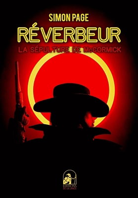 Réverbeur: La Sépulture de McCormick [French] B0BF37XRDX Book Cover