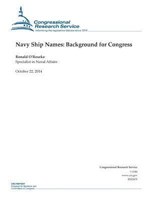 Navy Ship Names: Background for Congress 1503006433 Book Cover