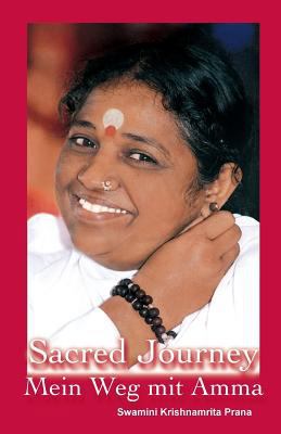 Sacred Journey - Mein Weg mit Amma [German] 168037592X Book Cover