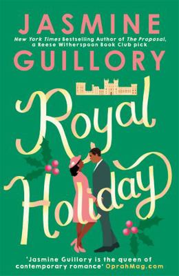 Royal Holiday: The ONLY romance you need to rea... 1472264983 Book Cover