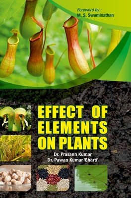 Effects of Elements on Plants 9388854446 Book Cover