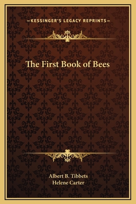 The First Book of Bees 1169223281 Book Cover