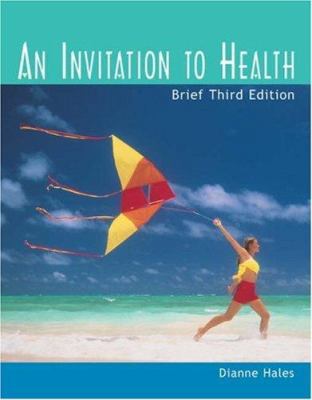 An Invitation to Health, Brief Edition (with Pr... 0534598188 Book Cover