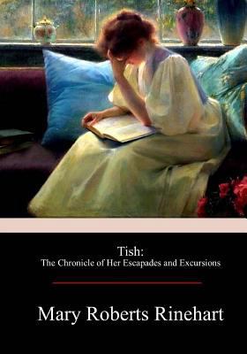Tish: The Chronicle of Her Escapades and Excurs... 1976173256 Book Cover