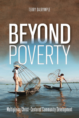 Beyond Poverty: Multiplying Christ-Centered Com... 1645083179 Book Cover