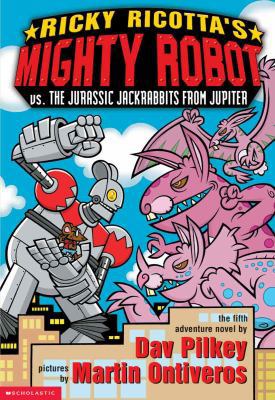 Ricky Ricotta's Mighty Robot vs. the Juraassic ... 0613504933 Book Cover
