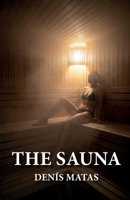 The Sauna B0GYF2NK9X Book Cover
