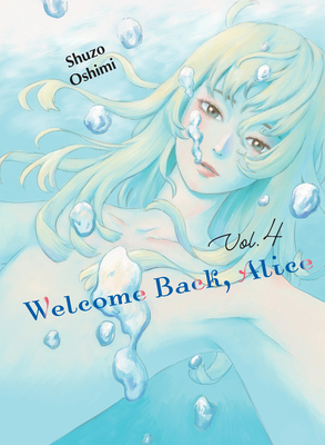 Welcome Back, Alice 4 1647291704 Book Cover