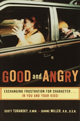 Good and Angry: Exchanging Frustration for Char... B0085RZORO Book Cover