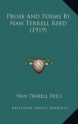 Prose and Poems by Nan Terrell Reed (1919) 1168703115 Book Cover