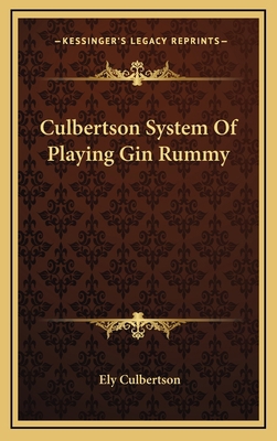 Culbertson System Of Playing Gin Rummy 1168803314 Book Cover