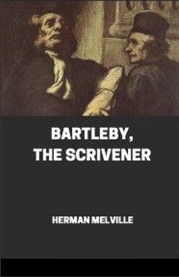 Paperback Bartleby, the Scrivener Illustrated Book