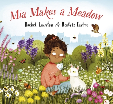 MIA Makes a Meadow 1838365125 Book Cover
