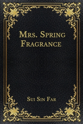 Mrs. Spring Fragrance B08NRJJ7NK Book Cover