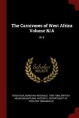 The Carnivores of West Africa Volume N/A: N/A 1376133253 Book Cover