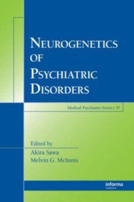Neurogenetics of Psychiatric Disorders 0849336104 Book Cover