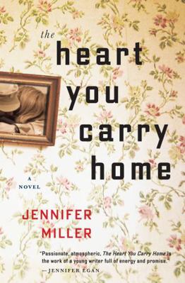 The Heart You Carry Home 0544290151 Book Cover