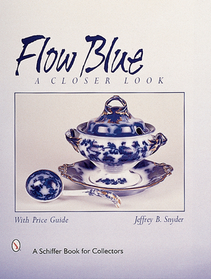 Flow Blue: A Closer Look 0764311182 Book Cover