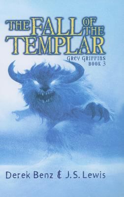 Grey Griffins #3: Fall of the Templar 0439837766 Book Cover