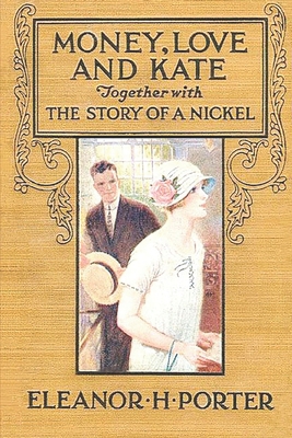 Money, Love and Kate: Together With the Story o... B08Y3XRWYQ Book Cover