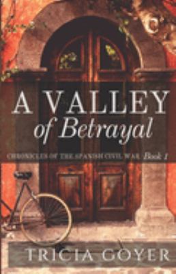 A Valley of Betrayal 1096007568 Book Cover