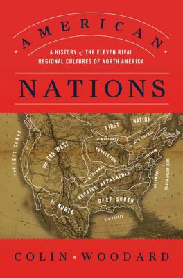 American Nations: A History of the Eleven Rival... 0670022969 Book Cover